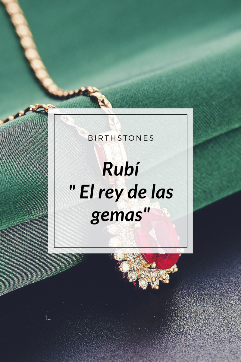 Rubí, el rey de las piedras preciosas.